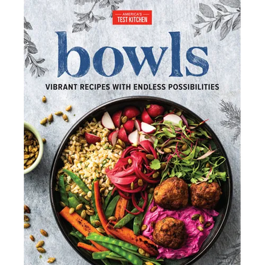 Bowls: Vibrant Recipes with Endless Possibilities