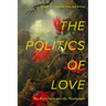 The Politics of Love: Sex Reformers and the Nonhuman