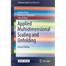 Applied Multidimensional Scaling and Unfolding
