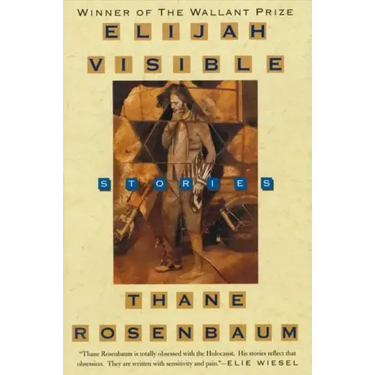 Elijah Visible: Stories