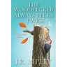 The Woodpecker Always Pecks Twice