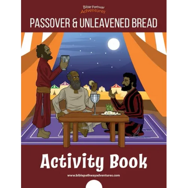The Passover & Unleavened Bread Activity Book