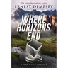Where Horizons End: A Sean Wyatt Archaeological Thriller