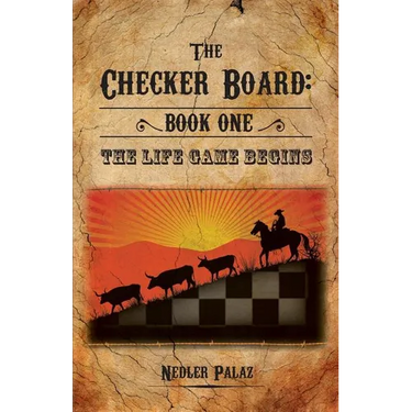 The Checker Board: Book One: The Life Game Begins