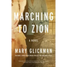 Marching to Zion