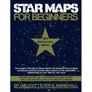 Star Maps for Beginners: 50th Anniversary Edition