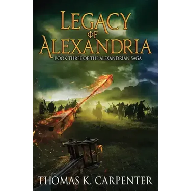Legacy of Alexandria (Alexandrian Saga #3)