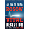 Vital Deception: Ben Porter Series - Book Four