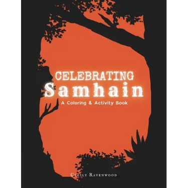 Celebrating Samhain: A Coloring and Activity Book