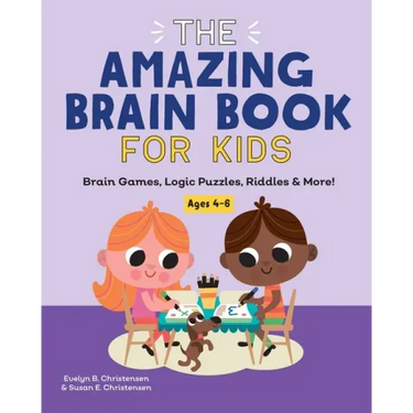 The Amazing Brain Book for Kids: Brain Games, Logic Puzzles, Riddles & More!