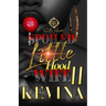 Spoiled Little Hood Wife 2: The Finale