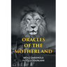 Oracles of the Motherland
