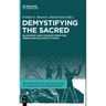 Demystifying the Sacred: Blasphemy and Violence from the French Revolution to Today