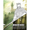 Warriors from the Middle Ages to the present days: Coloring book for all ages