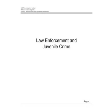 Law Enforcement and Juvenile Crime