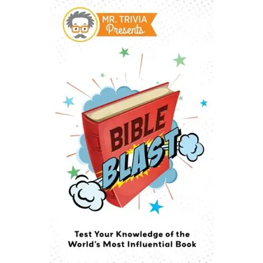 Mr. Trivia Presents: Bible Blast: Test Your Knowledge of the World's Most Influential Book