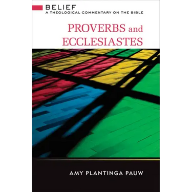 Proverbs and Ecclesiastes
