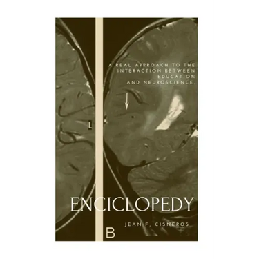 Encyclopedia of Education and Neuroscience: A real approach to the interaction between education and neuroscience