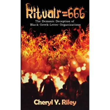 Rituals=666: The Demonic Deception of Black Greek-Letter Organizations