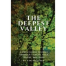 The Deepest Valley: A Devotional Journey through Cancer, Fear, Doubt, and Hope
