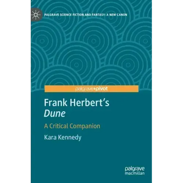 Frank Herbert's Dune: A Critical Companion