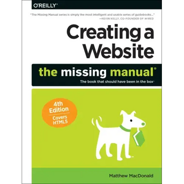 Creating a Website: The Missing Manual
