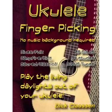 Ukulele Fingerpicking: No music background required