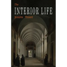 The Interior Life: Simplified and Reduced to Its Fundamental Principle