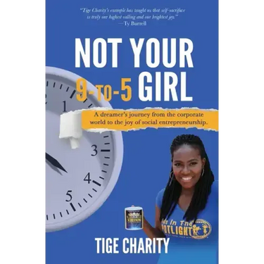 Not Your 9-to-5 Girl: A dreamer's journey from the corporate jungle to the joy of social entrepreneurship