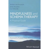 Mindfulness and Schema Therapy