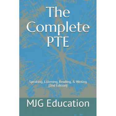 The Complete PTE: Speaking, Listening, Reading, & Writing