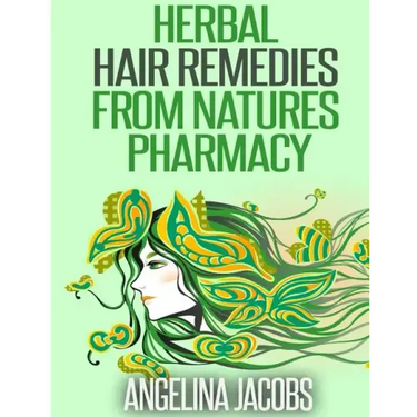 Herbal Hair Remedies from Natures Pharmacy