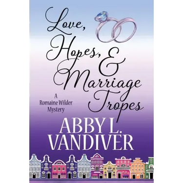 Love, Hopes, & Marriage Tropes