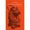 Art, Myth and Ritual: The Path to Political Authority in Ancient China