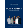 Black Mafia II - The Brotherhood: A prequel to Black Mafia - The Secret Society