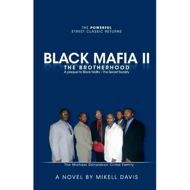 Black Mafia II - The Brotherhood: A prequel to Black Mafia - The Secret Society