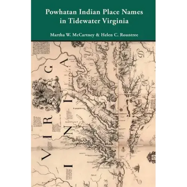 Powhatan Indian Place Names in Tidewater Virginia