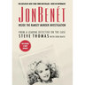 JonBenet: Inside the Ramsey Murder Investigation