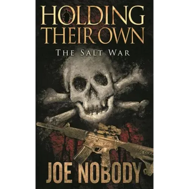 Holding Their Own IX: The Salt War