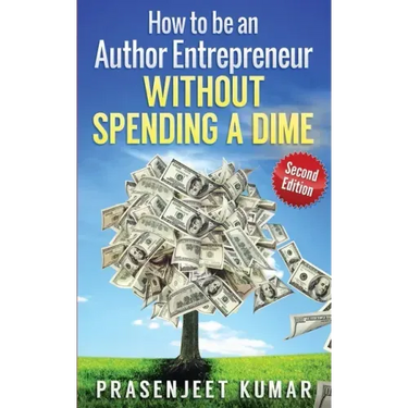 How to be an Author Entrepreneur WITHOUT SPENDING A DIME