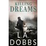 Killing Dreams