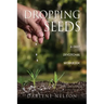 Dropping Seeds: A Daily Devotional Workbook