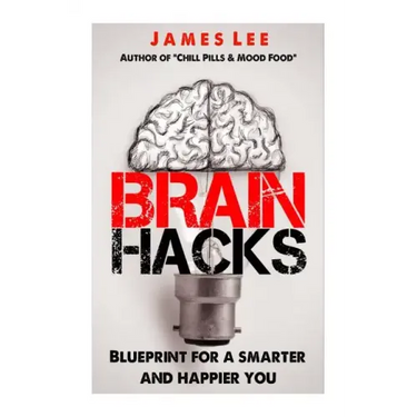Brain Hacks - Blueprint for a smarter and happier you