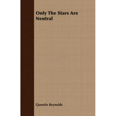Only The Stars Are Neutral