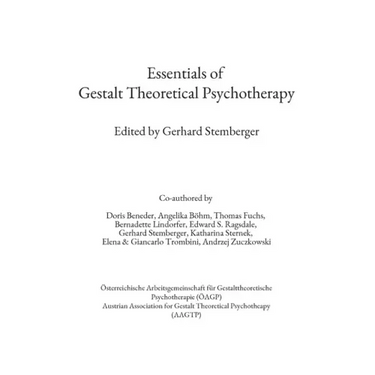 Essentials of Gestalt Theoretical Psychotherapy