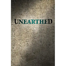 Unearthed