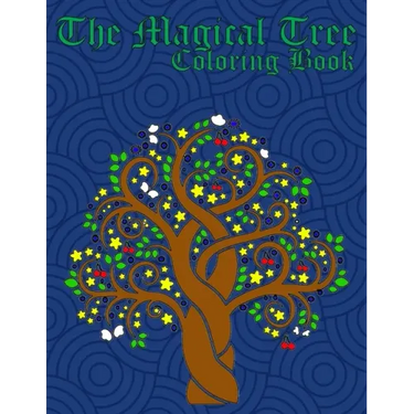 The Magical Tree Coloring Book: Fun For Young And Old Alike With 25 Different Trees