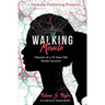 Walking Miracle: Memoir of a 19-Year-Old Stroke Survivor