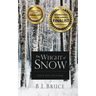 The Weight of Snow: New & Selected Poems