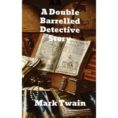 A Double Barrelled Detective Story